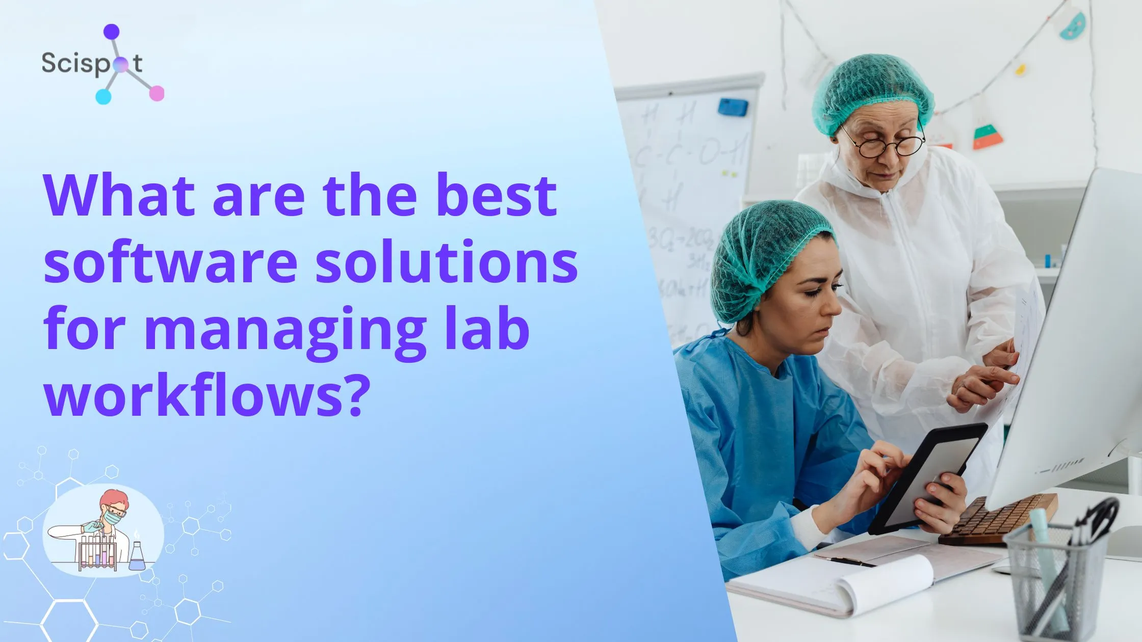What are the best software solutions for managing lab workflows?
