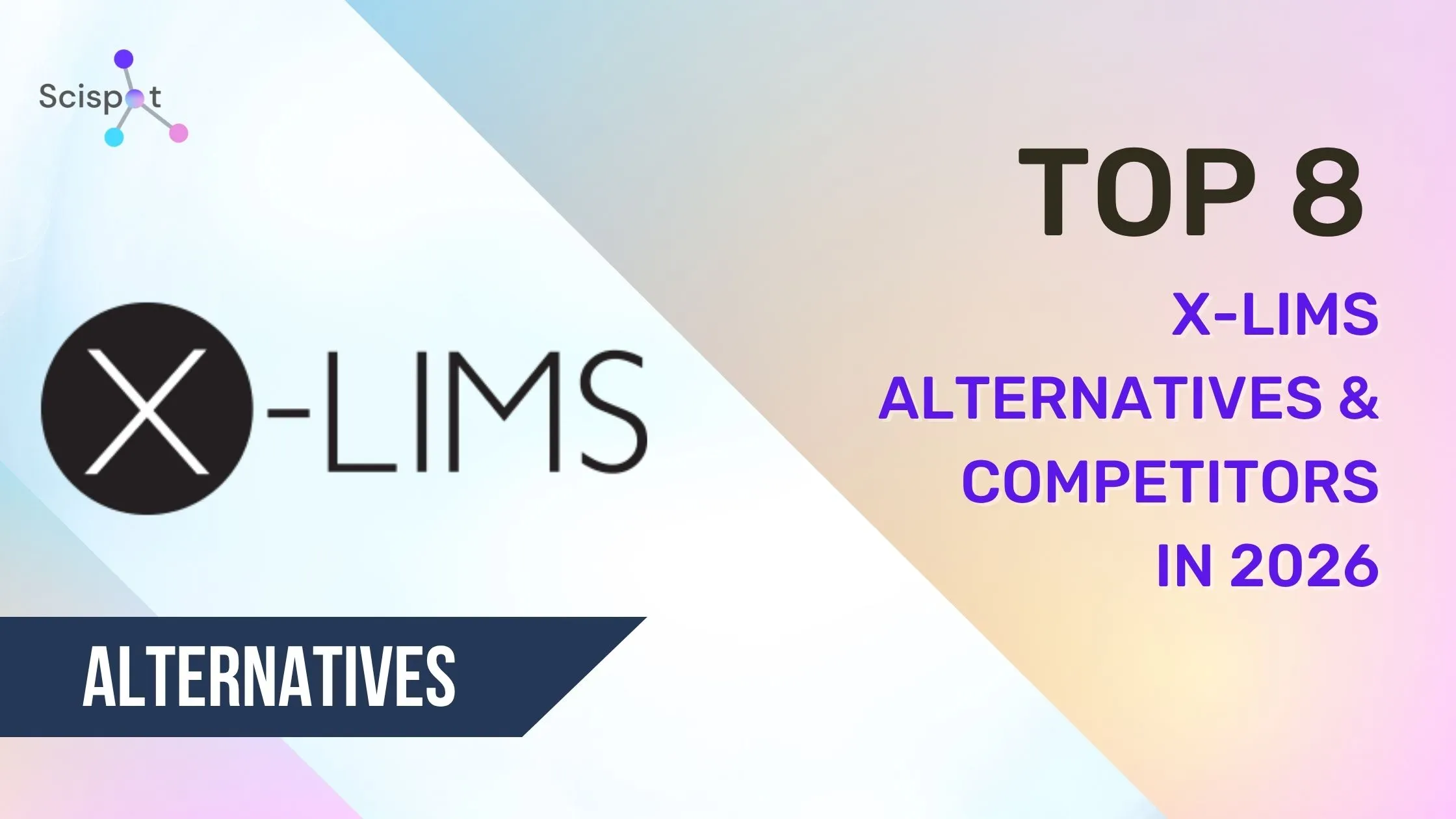 Top 8 X-LIMS Alternatives & Competitors in 2026