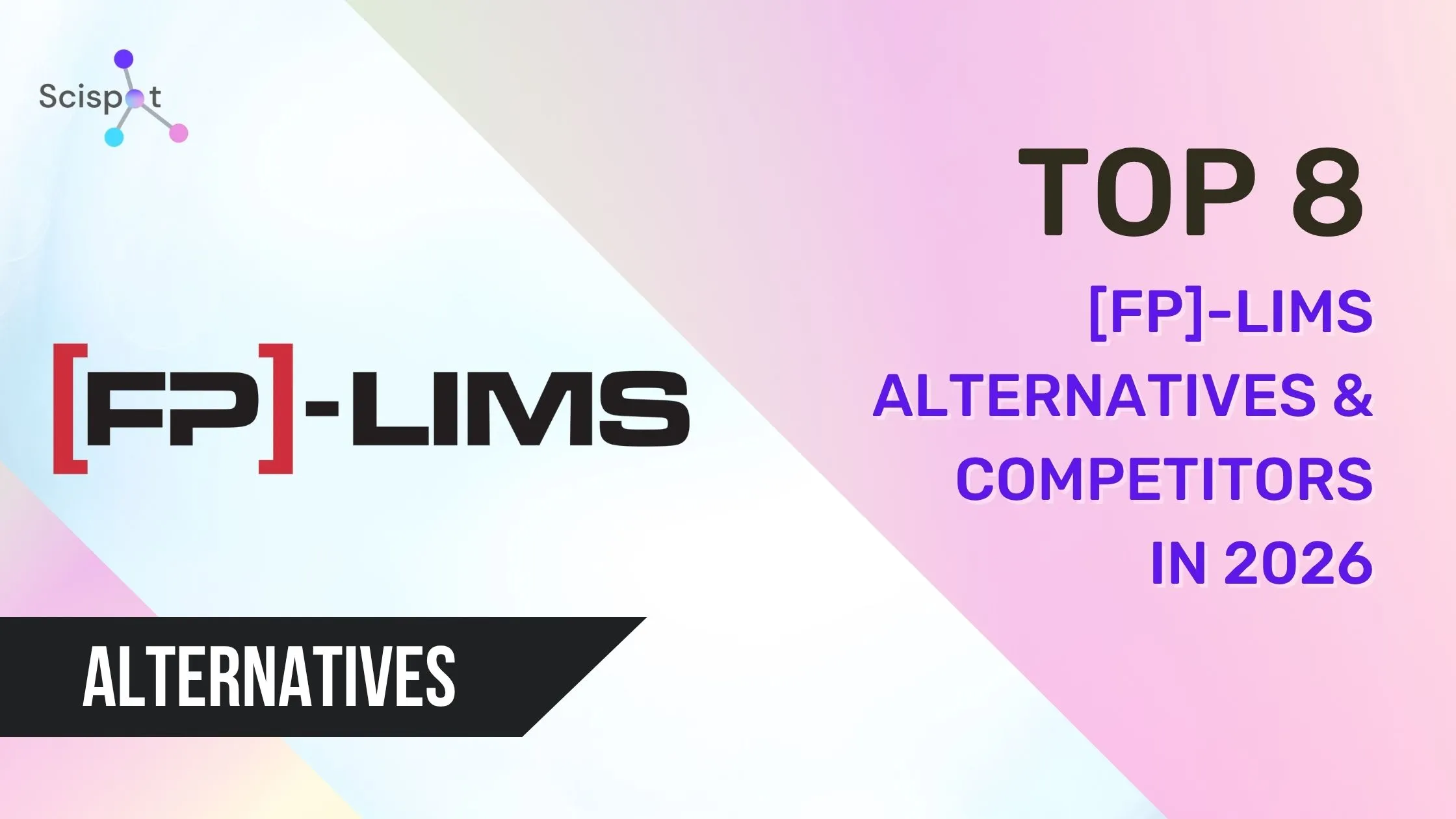 Top 8 [FP]-LIMS Alternatives & Competitors in 2026