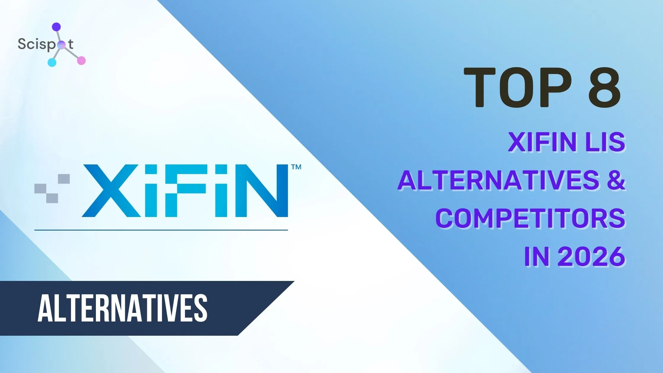 Top 8 Xifin LIS Alternatives & Competitors in 2026