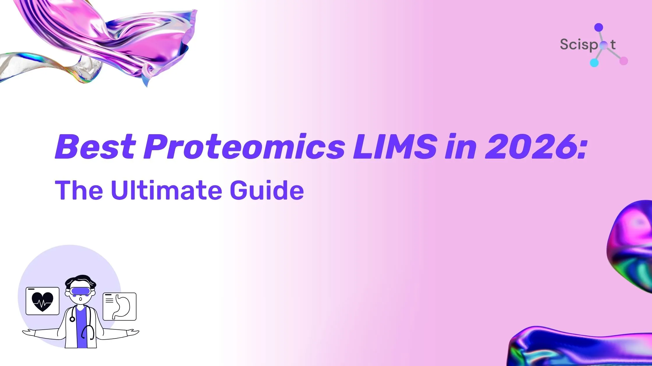 Best Proteomics LIMS in 2026: The Ultimate Guide