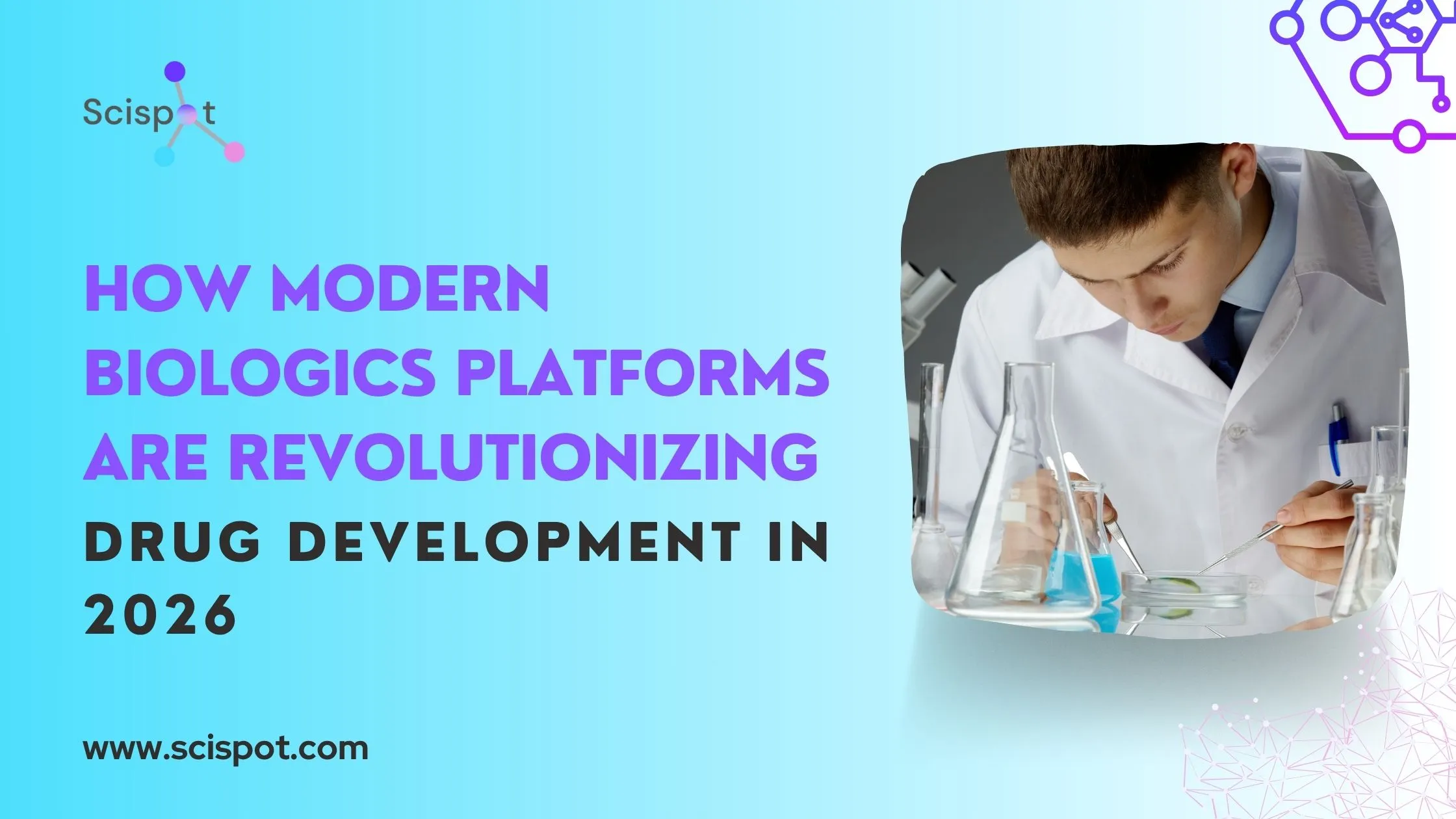 How Modern Biologics Platforms Are Revolutionizing Drug Development in 2026