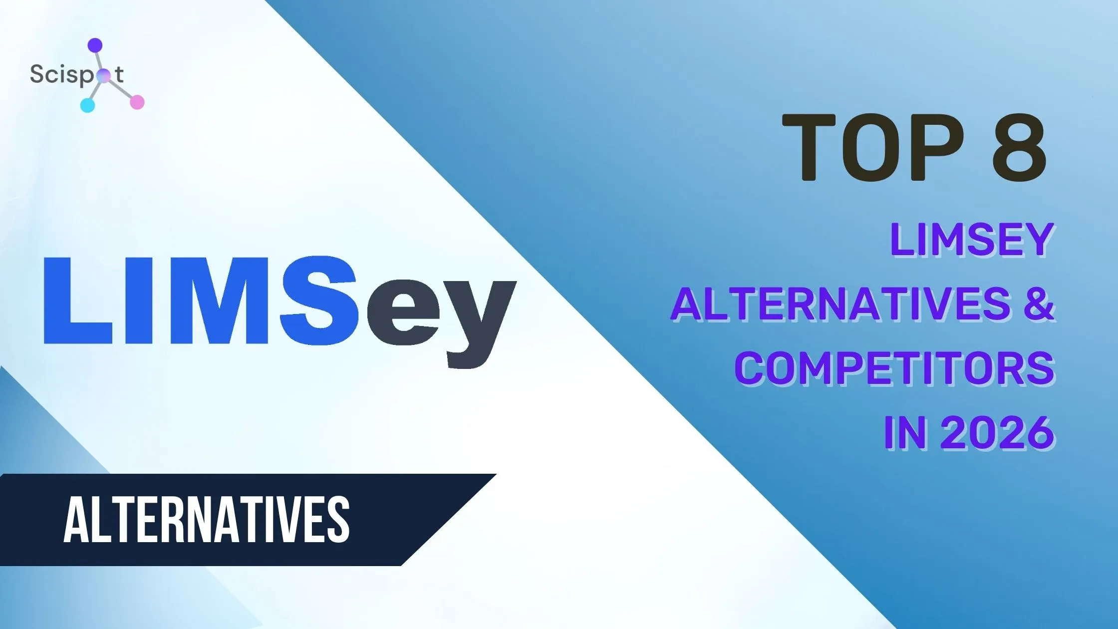 Top 8 LIMSey Alternatives & Competitors in 2026
