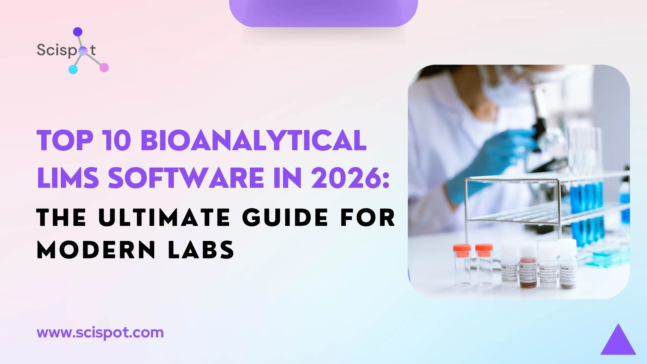 Top 10 Bioanalytical LIMS Software in 2026: The Ultimate Guide for Modern Labs
