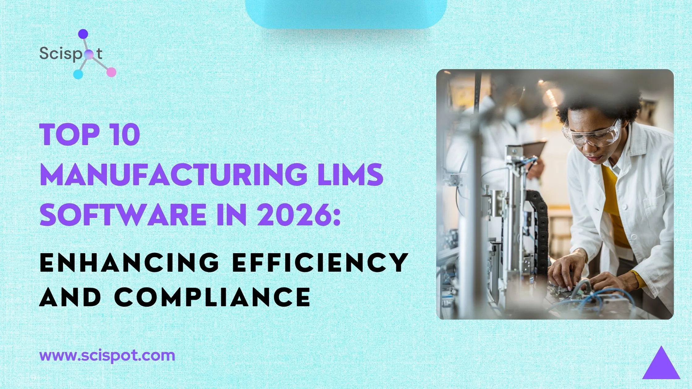 Top 10 Manufacturing LIMS Software in 2026: Enhancing Efficiency and Compliance