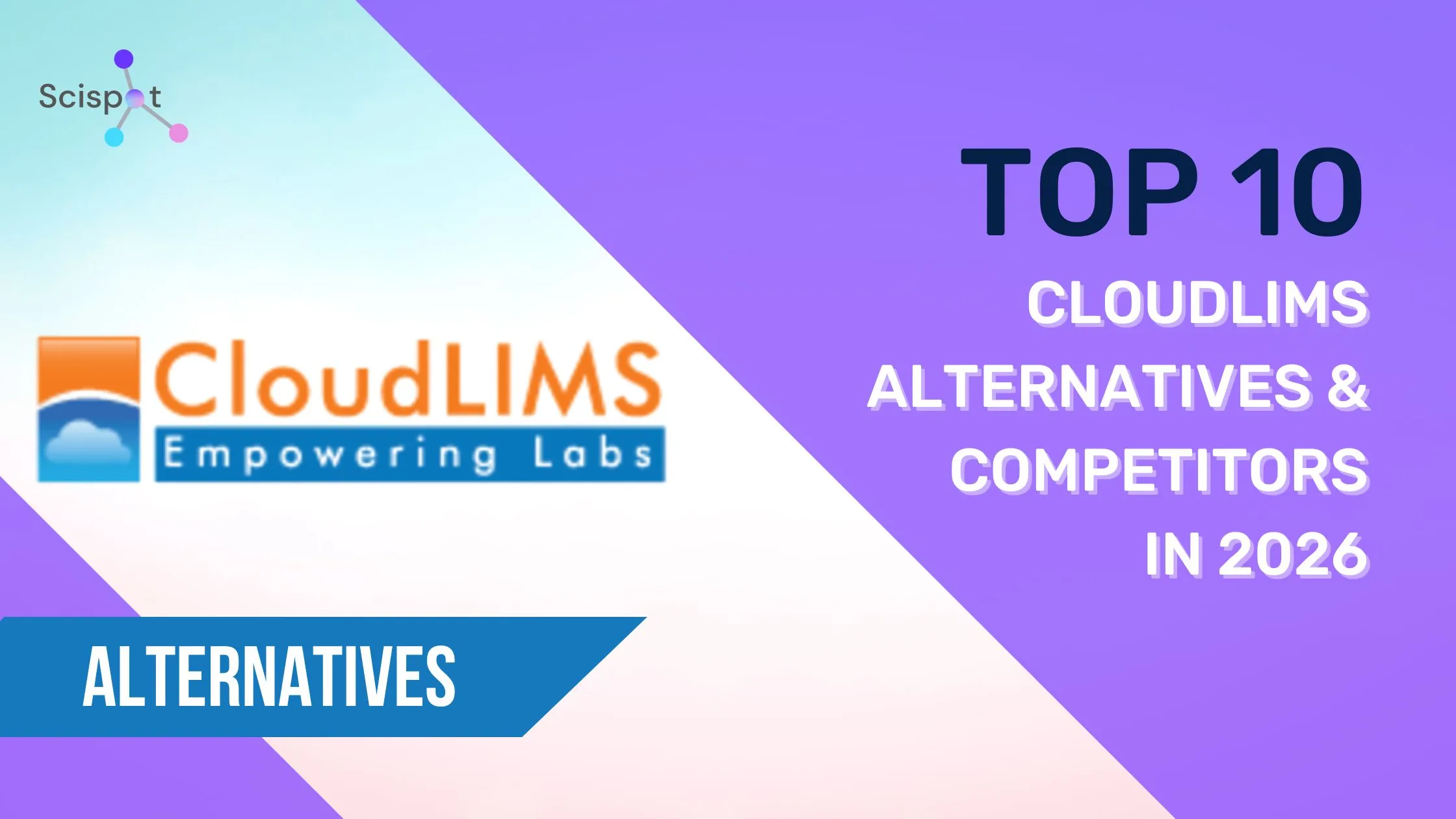 Top 10 CloudLIMS Alternatives & Competitors in 2026