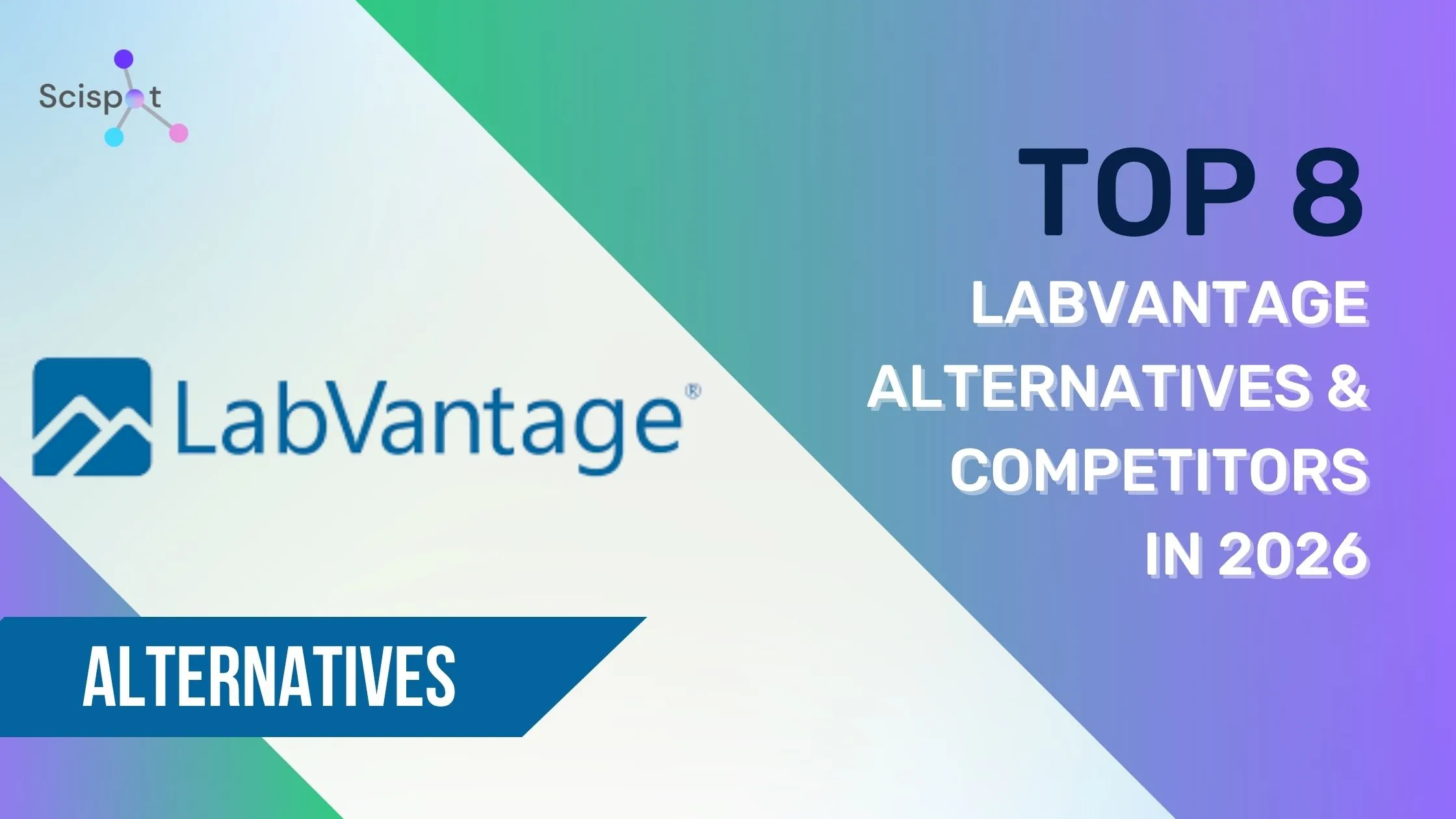 Top 8 Labvantage Alternatives & Competitors in 2026