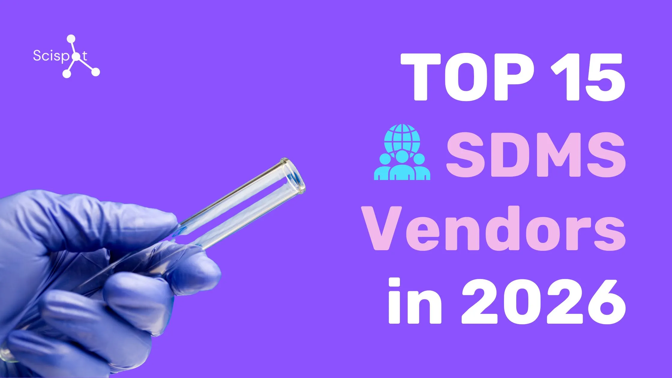 Top 15 Scientific Data Management System Vendors in 2026: Based on Real User Reviews