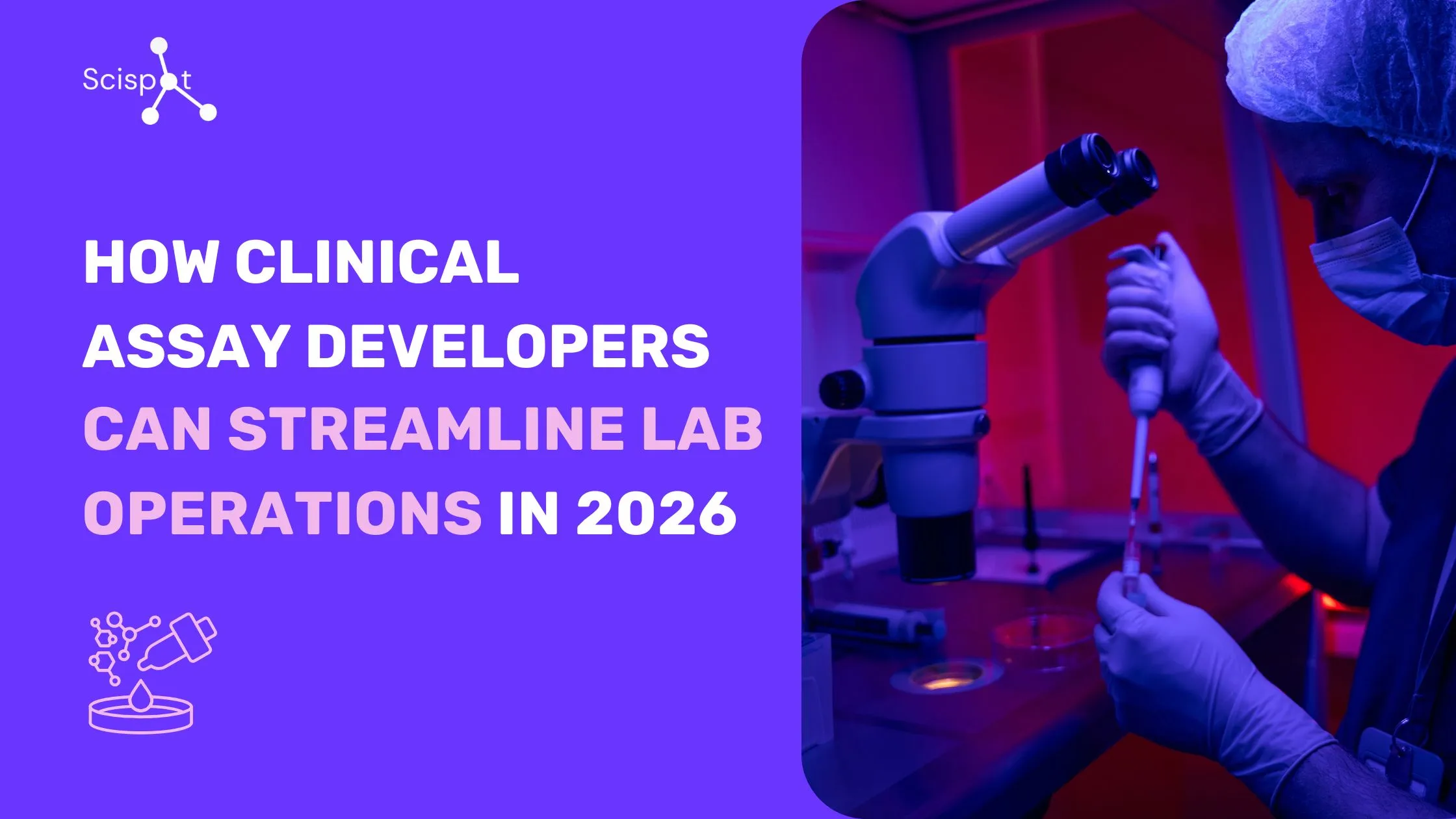 How Clinical Assay Developers Can Improve Lab Data Management with Modern Solutions in 2026