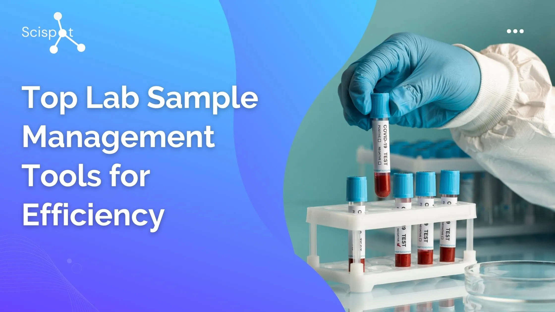 Top Lab Sample Management Tools for Efficiency