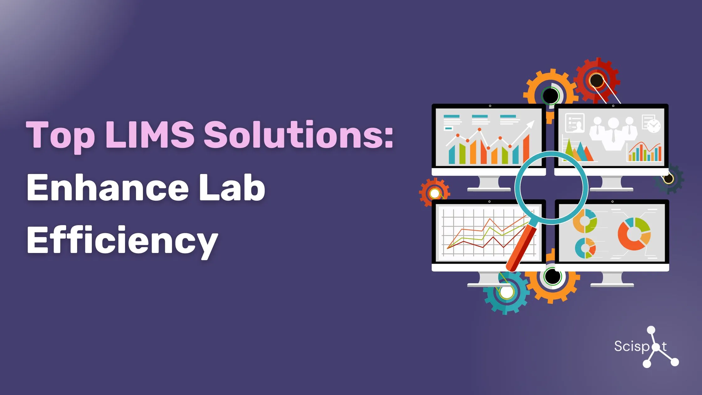 Top LIMS Solutions: Enhance Lab Efficiency