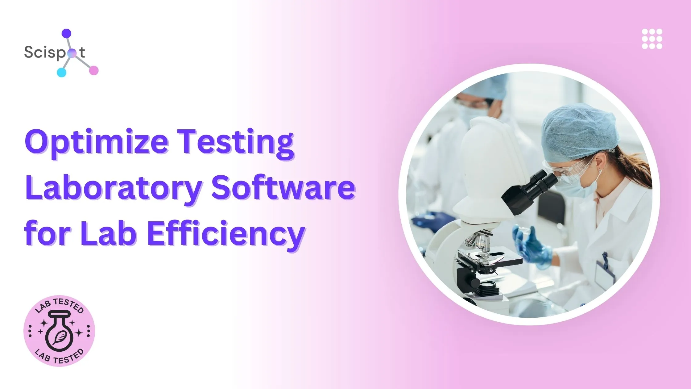 Optimize Testing Laboratory Software for Lab Efficiency