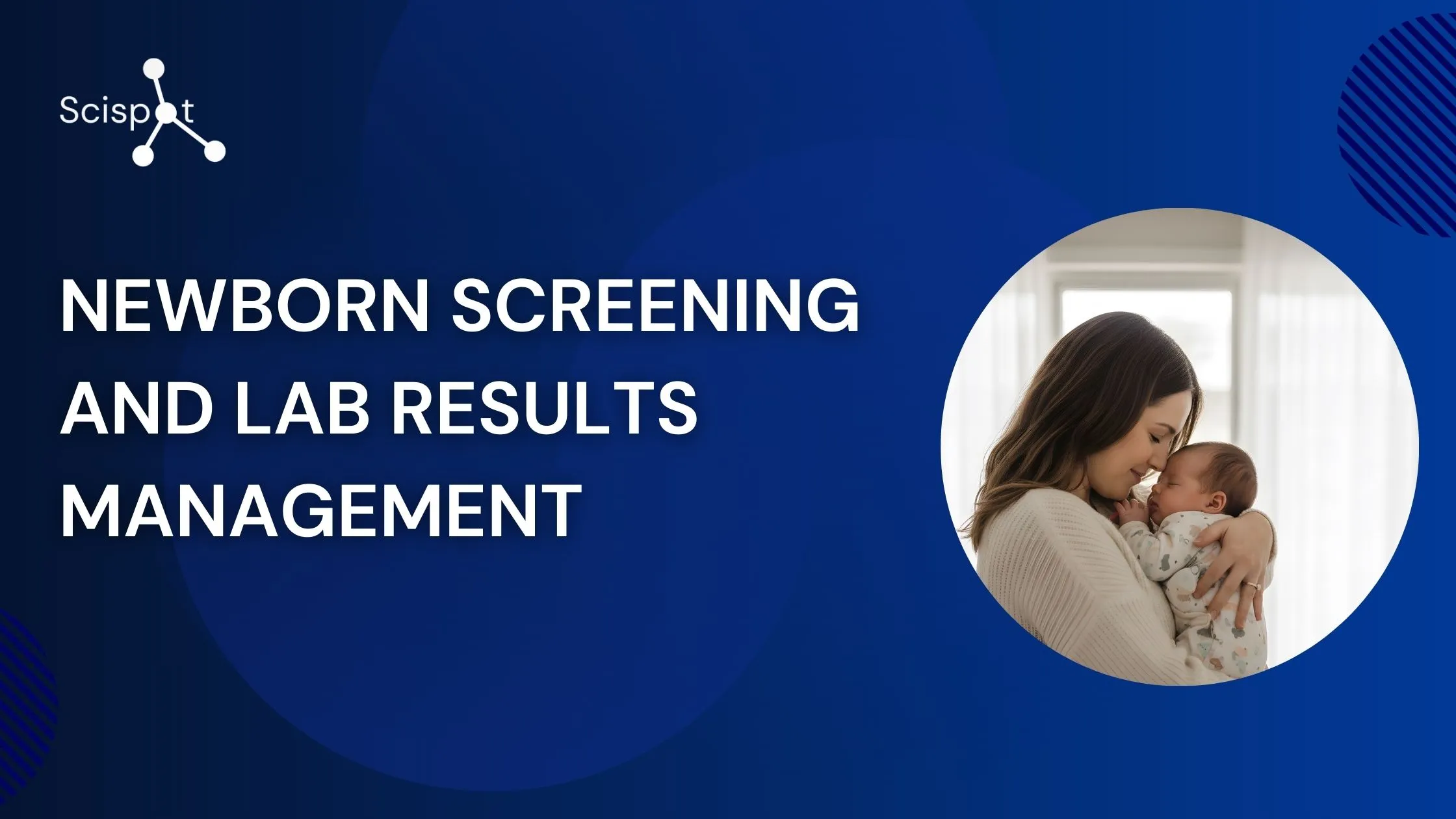 How do you manage newborn screening and lab results today?