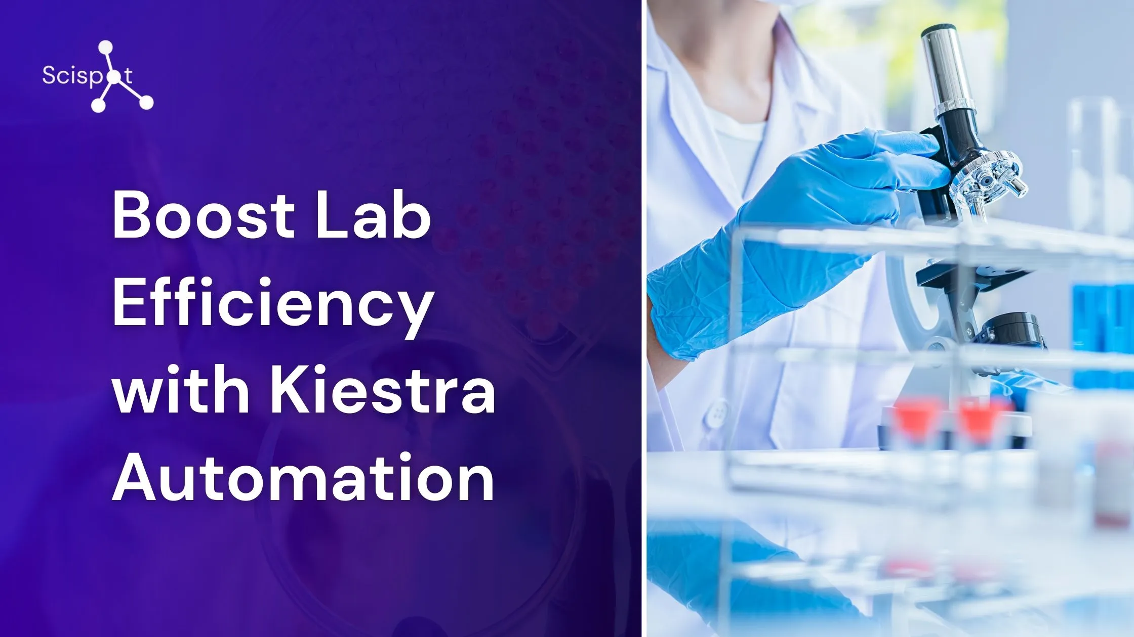 Boost Lab Efficiency with Kiestra Automation