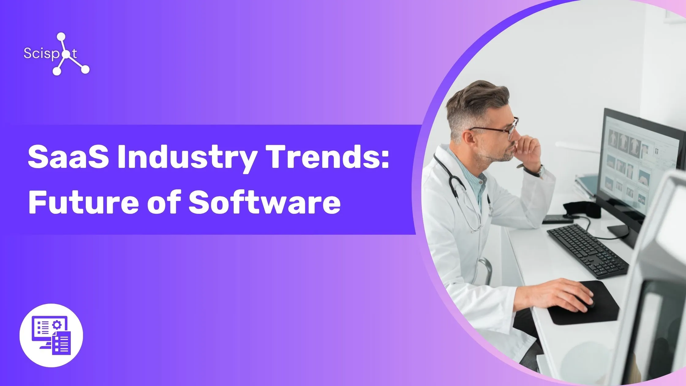 SaaS Industry Trends: Future of Software