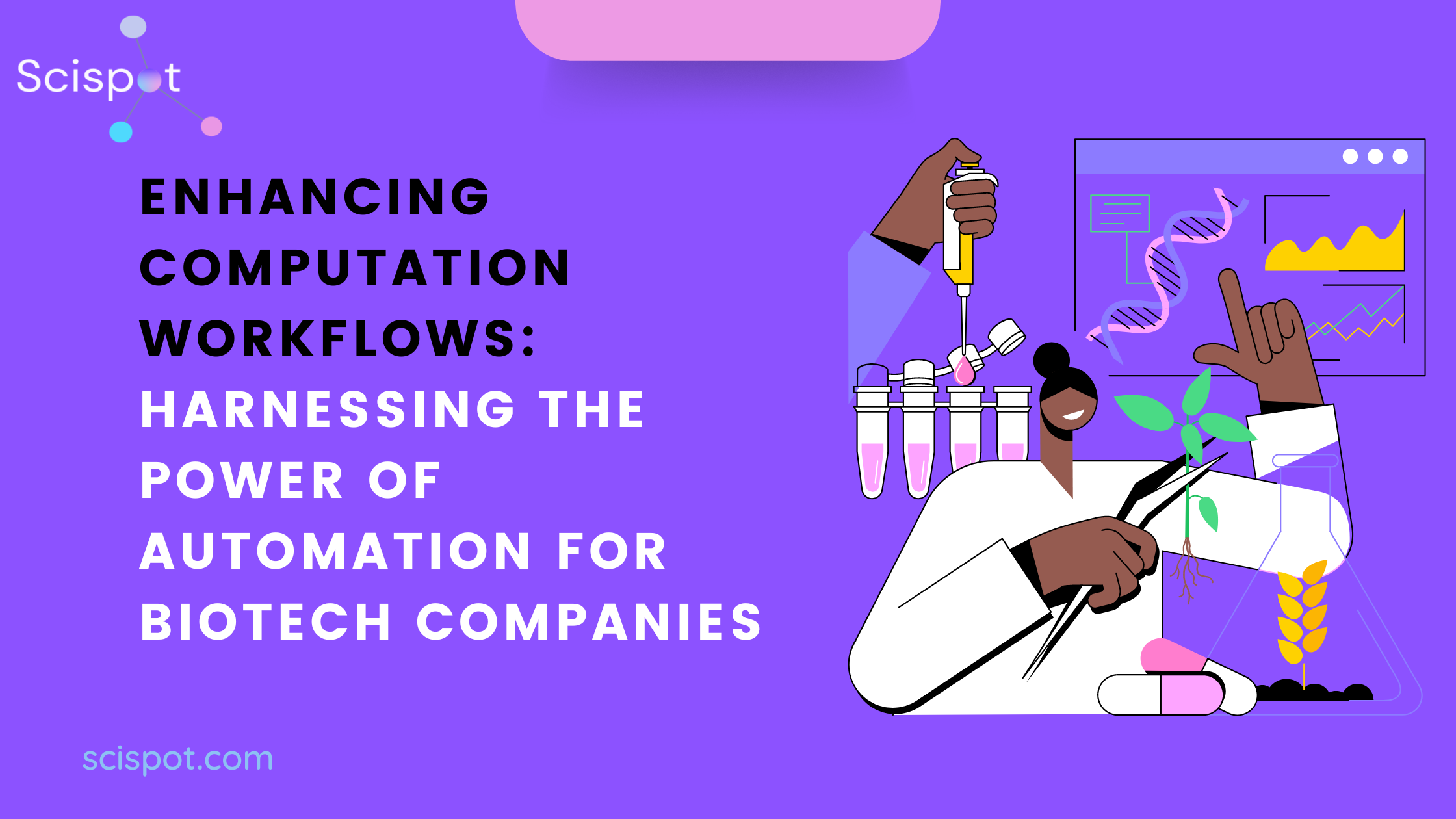 Enhancing Computation Workflows: Harnessing the Power of Automation for Biotech Companies
