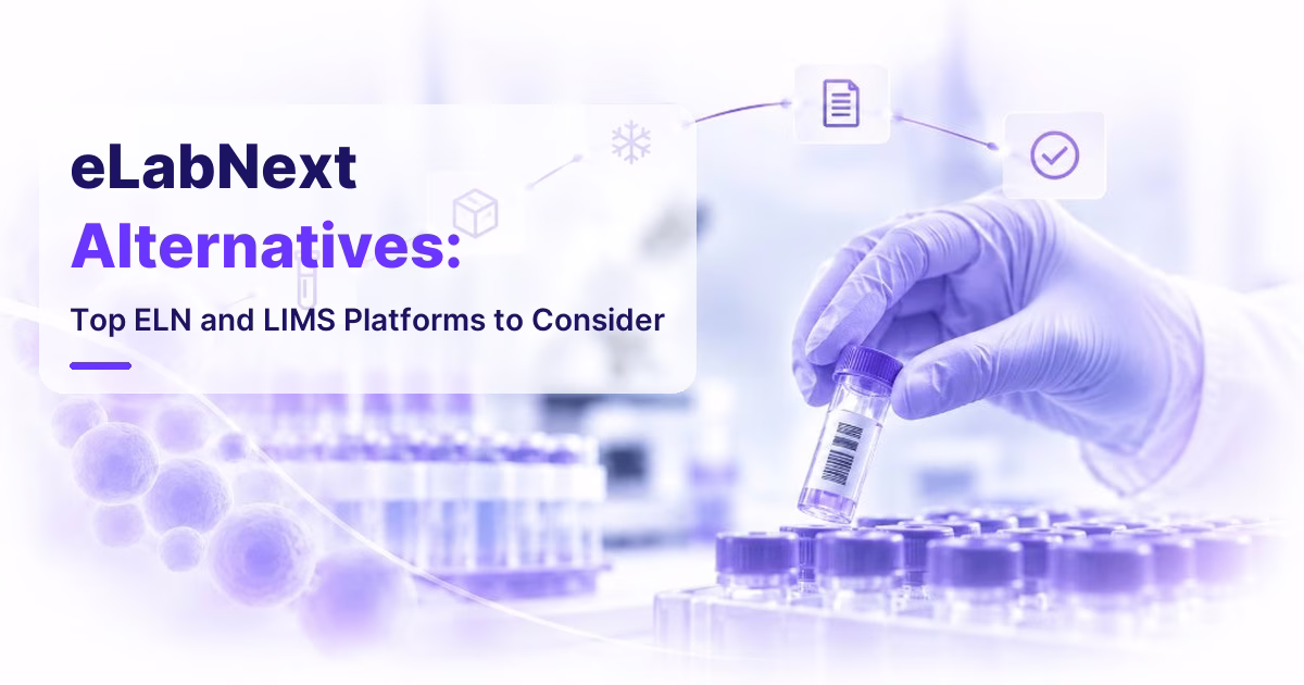 eLabNext Alternatives: Top ELN and LIMS Platforms to Consider
