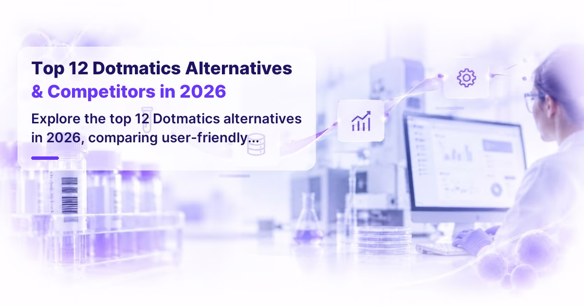Comparison of Dotmatics alternatives for lab software buyers in 2026