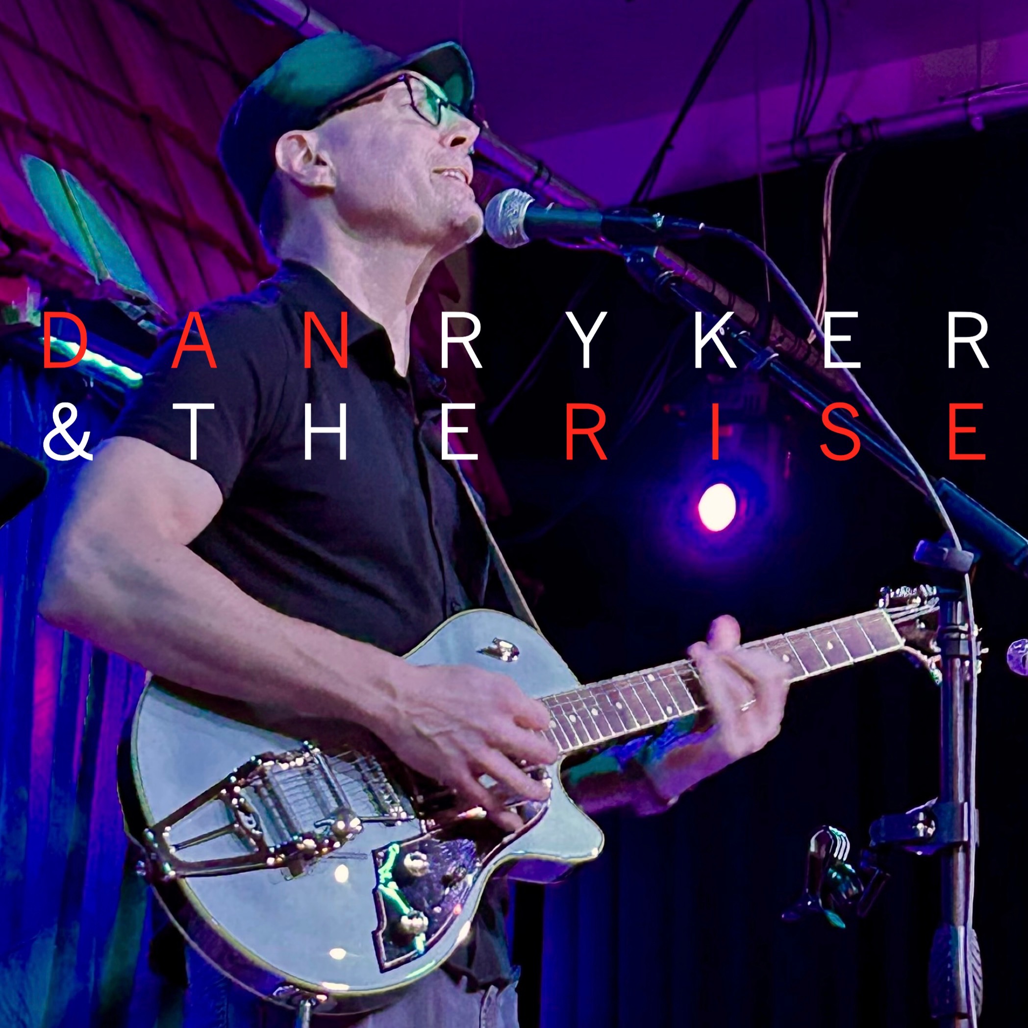 Dan Ryker & the Rise