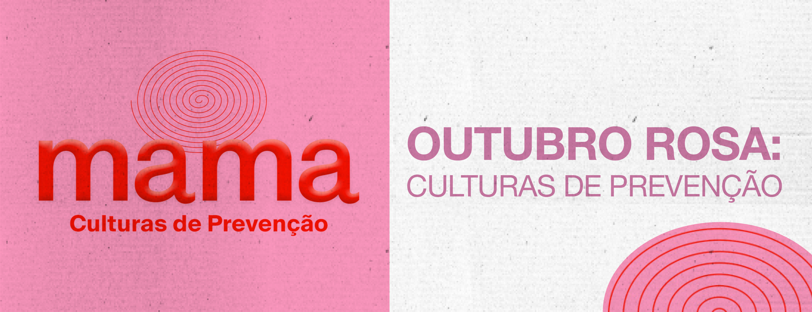 Outubro Rosa: Culturas de Prevenção