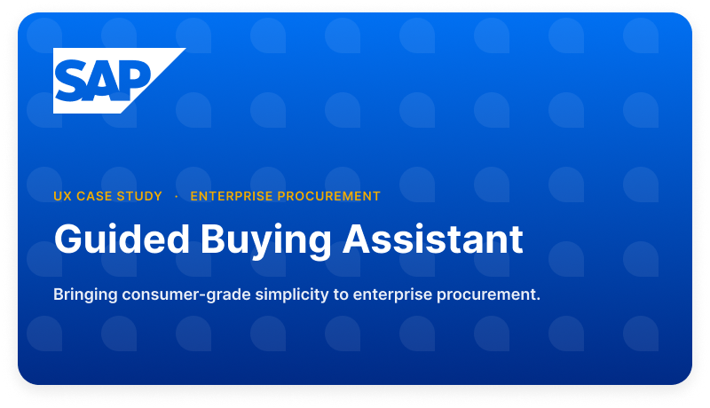 Guided Buying Assistant — UX case study, enterprise procurement