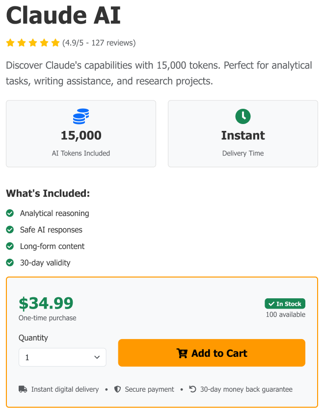 Claude AI purchase block: 15,000 tokens, instant delivery, $34.99 with In Stock badge, quantity selector and Add to Cart, with instant delivery, secure payment and 30-day money back guarantee directly beneath the button