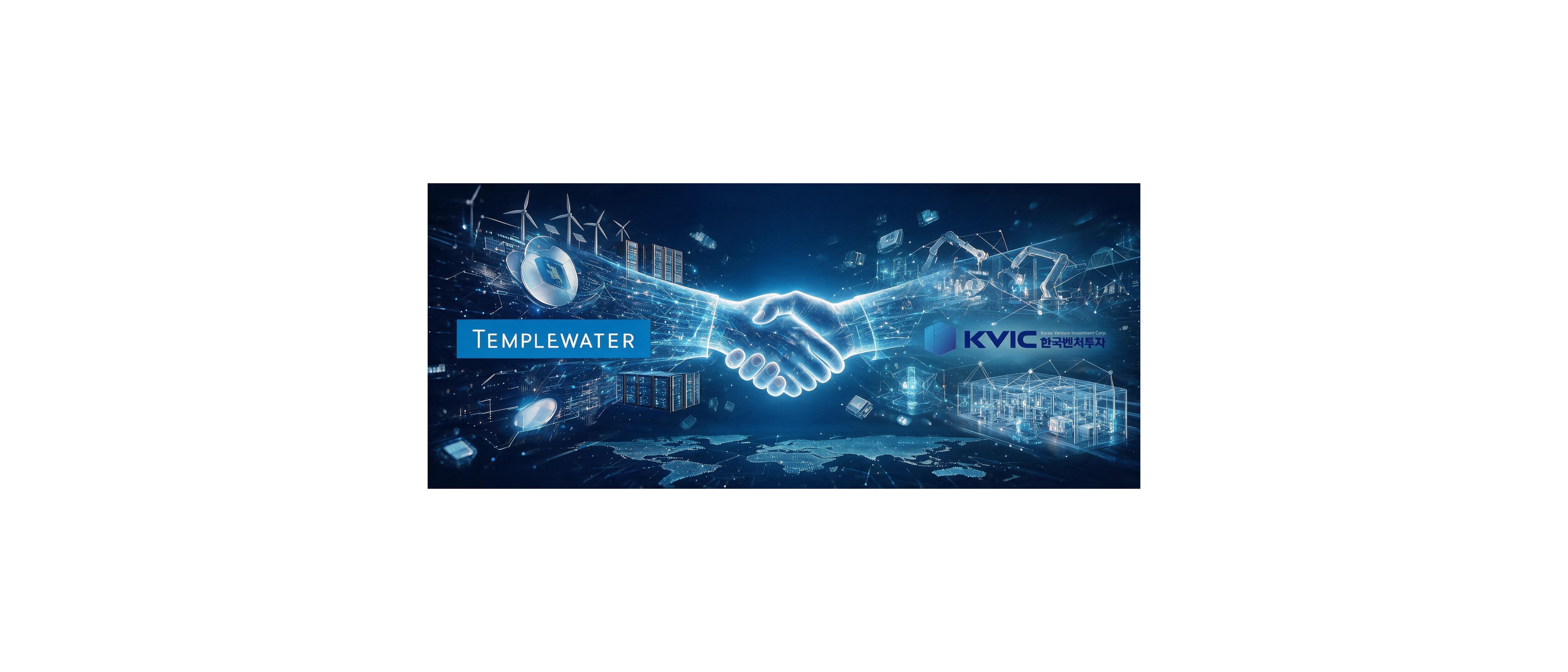 Templewater Fund Secures Commitment from Korea Venture Investment Corporation, Advancing its Pan-Asia Technology Investment Strategy