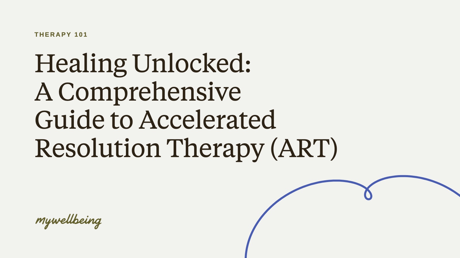 Healing Unlocked: A Comprehensive Guide to Accelerated Resolution Therapy (ART)
