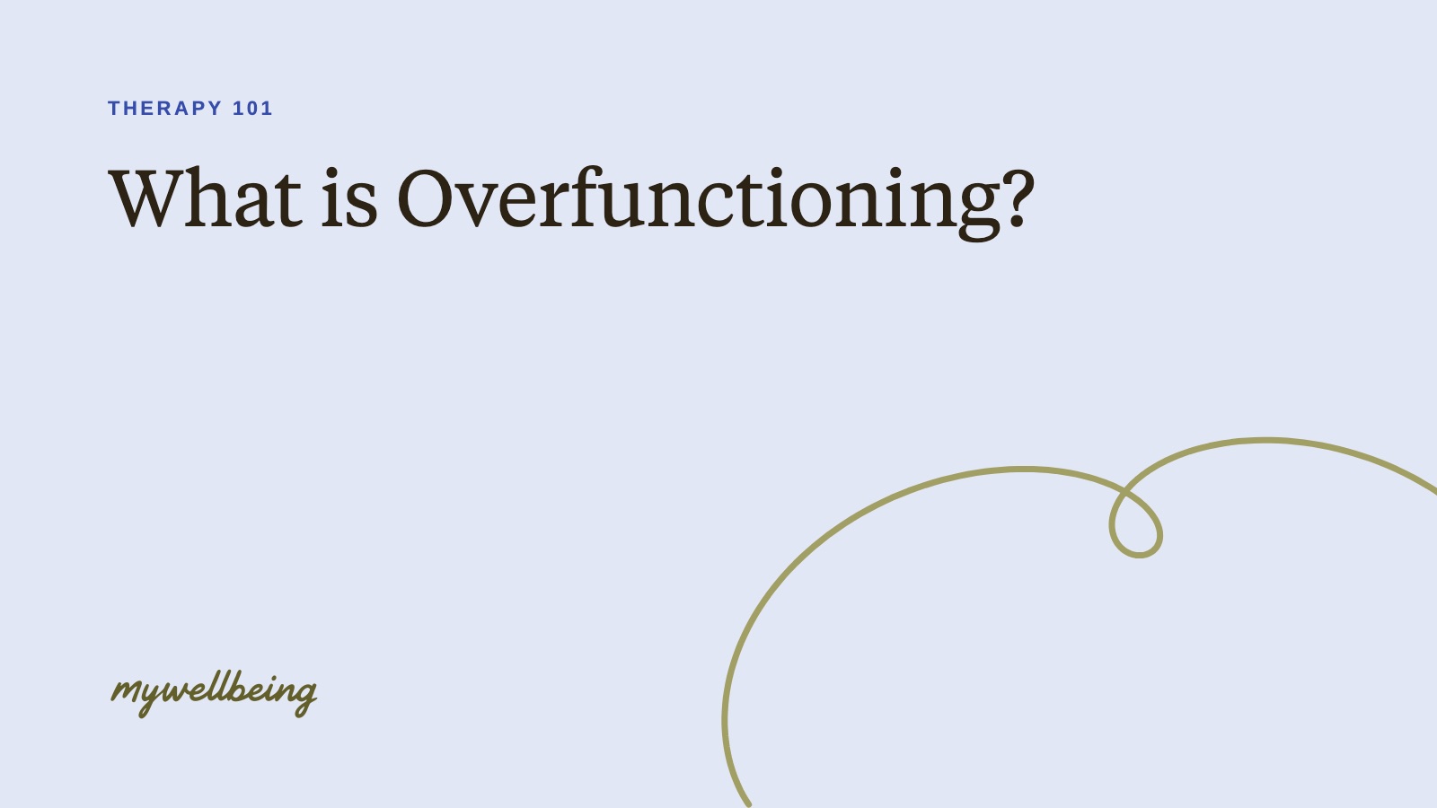 What is Overfunctioning?