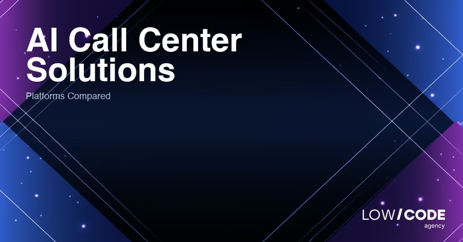 AI Call Center Solutions: Platforms Compared