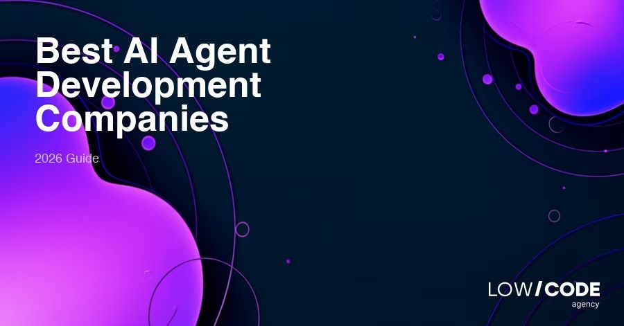 Best AI Agent Development Companies [2026]
