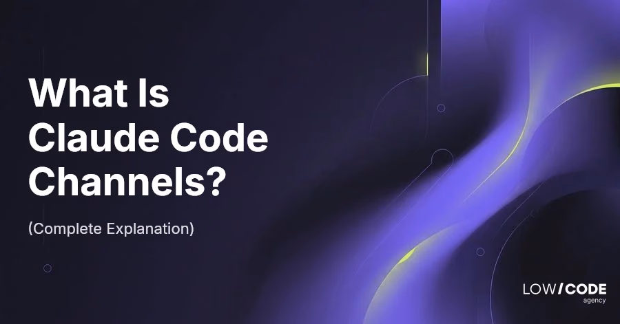 What Is Claude Code Channels? (Complete Explanation)