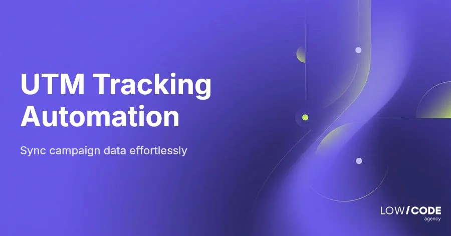 Auto Sync UTM Data to Tracking Spreadsheet Easily