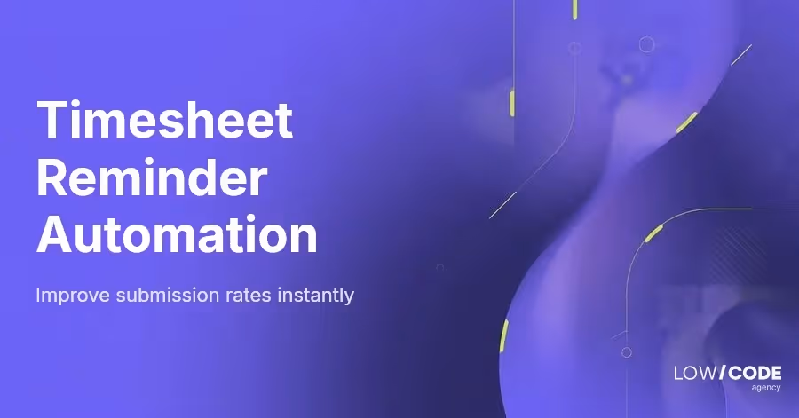 Effective Automated Timesheet Reminders That Get Results