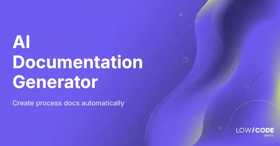 How to Auto-Generate Process Documentation with AI