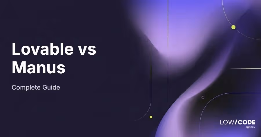 Lovable vs Manus: Which Is the Better Choice?