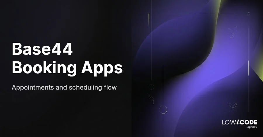 How to Build a Booking App With Base44 Quickly