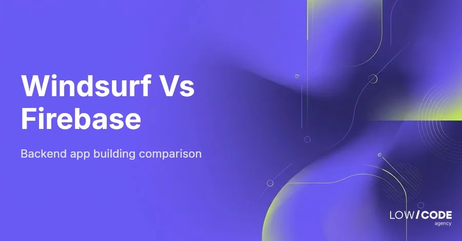 Windsurf vs Firebase Studio: Key Differences Explained
