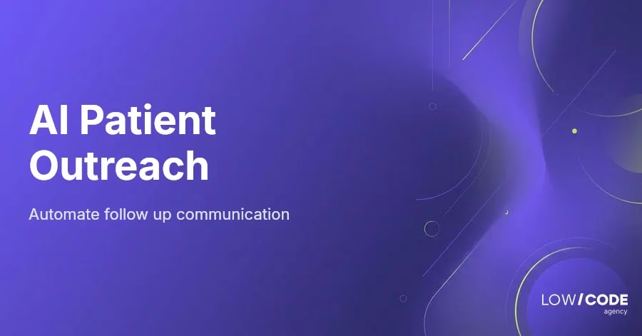 Automate Patient Outreach with AI: Easy Steps