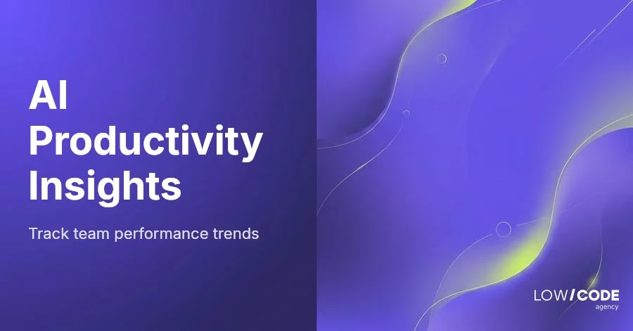 Build an AI Productivity Insights App for Your Team