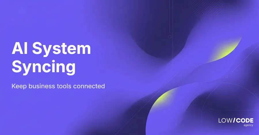 How to Sync Multiple Business Systems Using AI