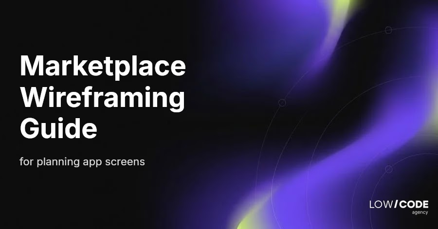 Marketplace App Wireframing & Prototyping Guide