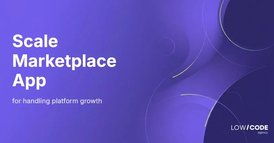 Effective Strategies for Scaling a Marketplace App