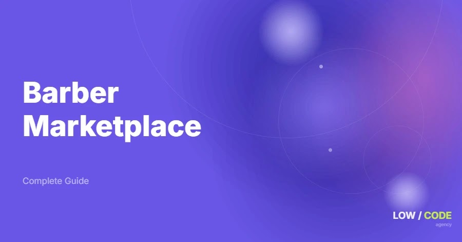 How to Build a Barber Marketplace
