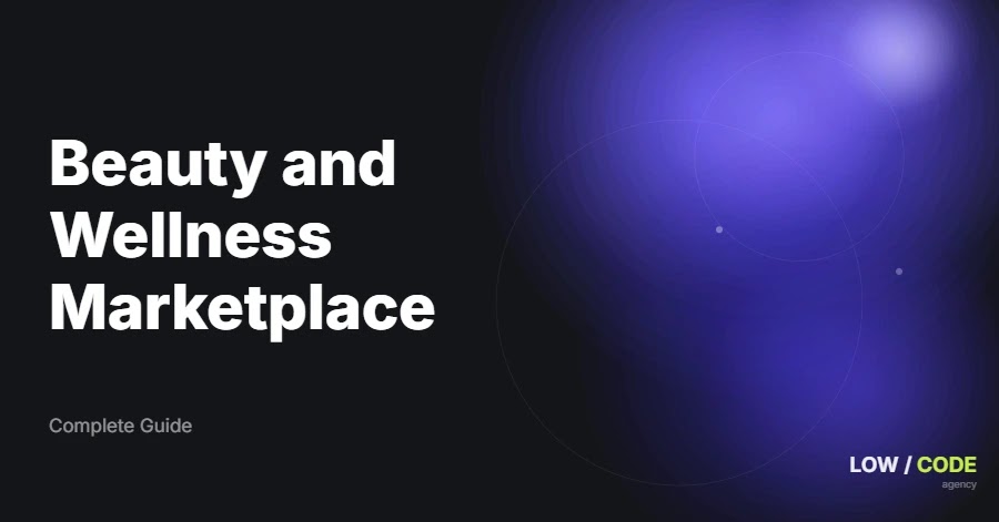 How to Build a Beauty and Wellness Marketplace