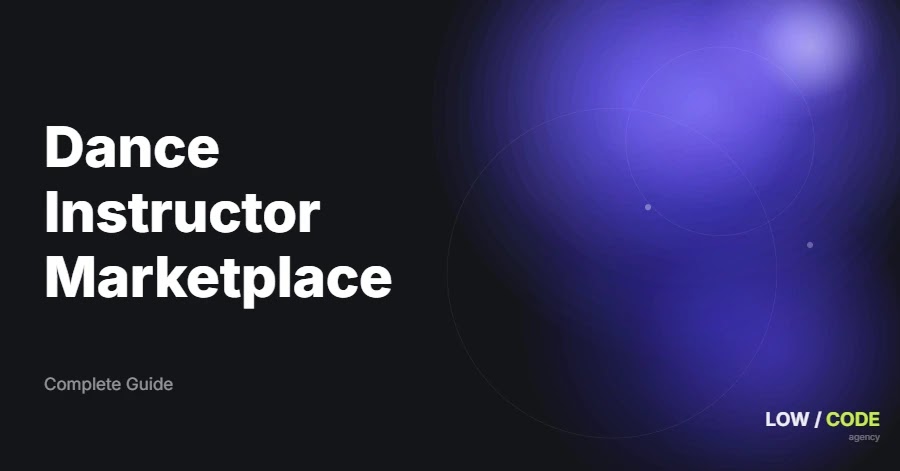 How to Build a Dance Instructor Marketplace