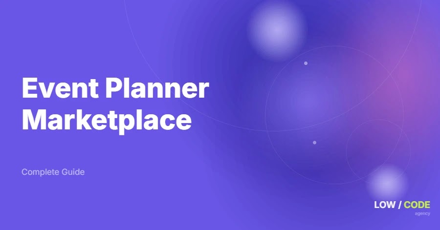 How to Build an Event Planner Marketplace