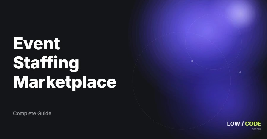 How to Build an Event Staffing Marketplace