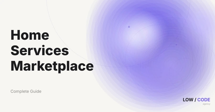 How to Build a Home Services Marketplace App
