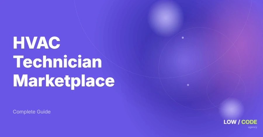 How to Build an HVAC Technician Marketplace